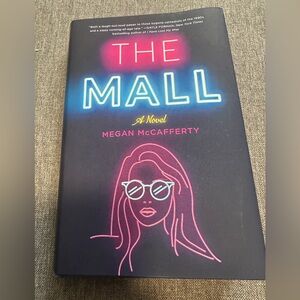 The Mall A Novel By Megan McCafferty New